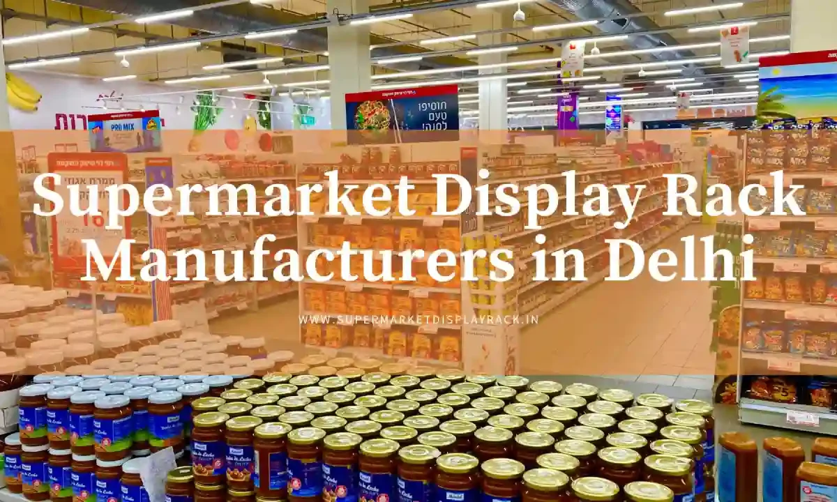 Arya Supermarket Display Rack Manufacturers in Delhi